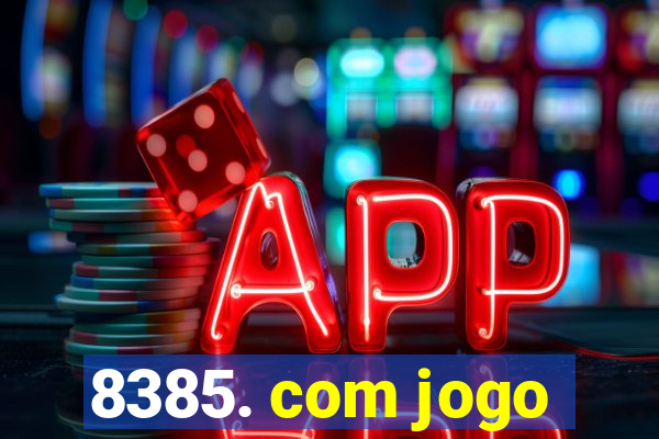 8385. com jogo